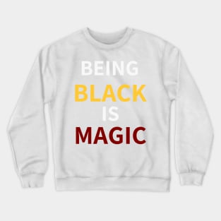 (BEING) BLACK (IS) MAGIC - BETHUNE COOKMAN Crewneck Sweatshirt